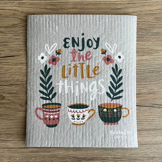 Enjoy the Little Things Swedish Dishcloth