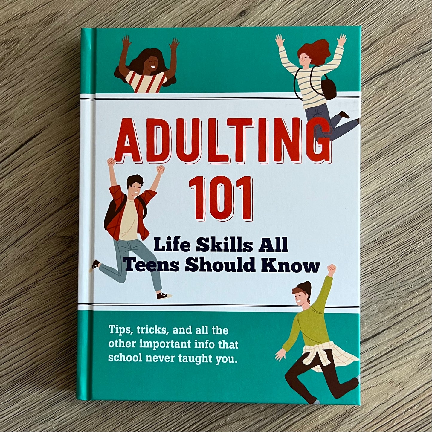 Adulting 101: Life Skills All Teens Should Know